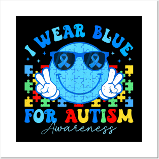 I Wear Blue For Autism Awareness Month Teacher Kids Boys Posters and Art